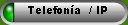 Telefon�a / Phone Services